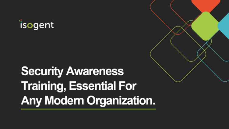 Security Awareness Training, Essential For Any Modern Organization.