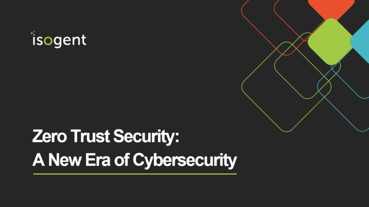 Zero Trust Security: A New Era of Cybersecurity