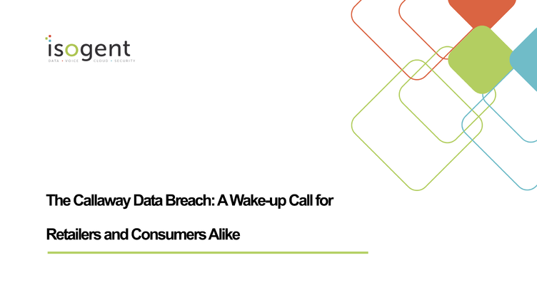 The Callaway Data Breach: A Wake-up Call for Retailers and Consumers Alike