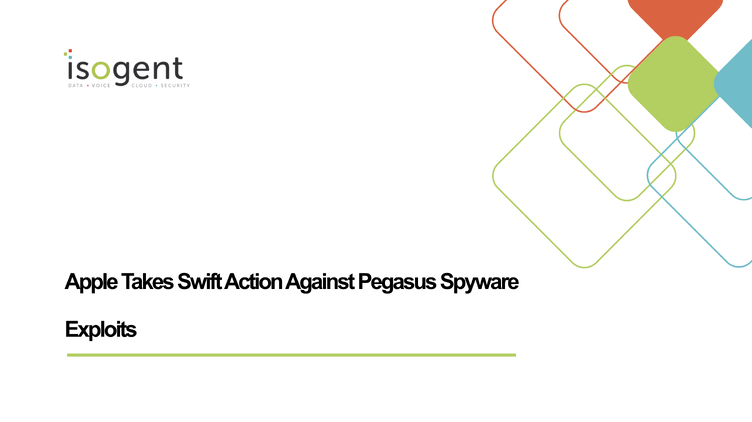 Apple Takes Swift Action Against Pegasus Spyware Exploits