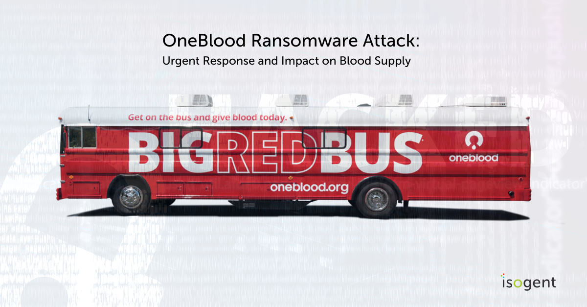 OneBlood Ransomware Attack: Urgent Response and Impact on Blood Supply
