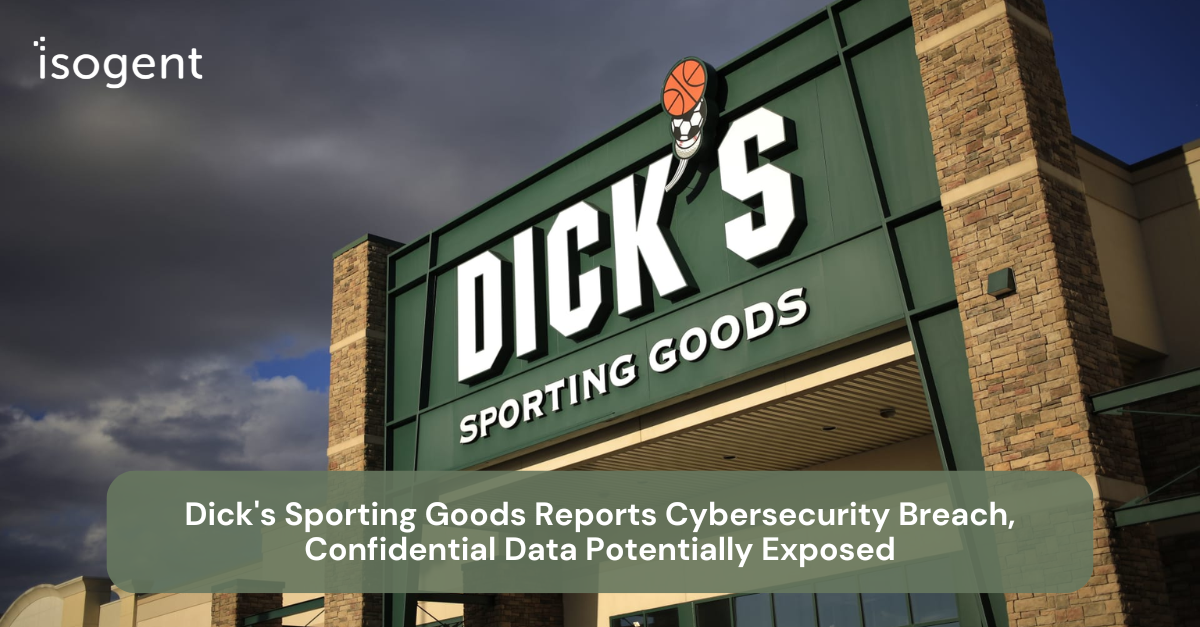 Dick’s Sporting Goods Reports Cybersecurity Breach, Confidential Data Potentially Exposed