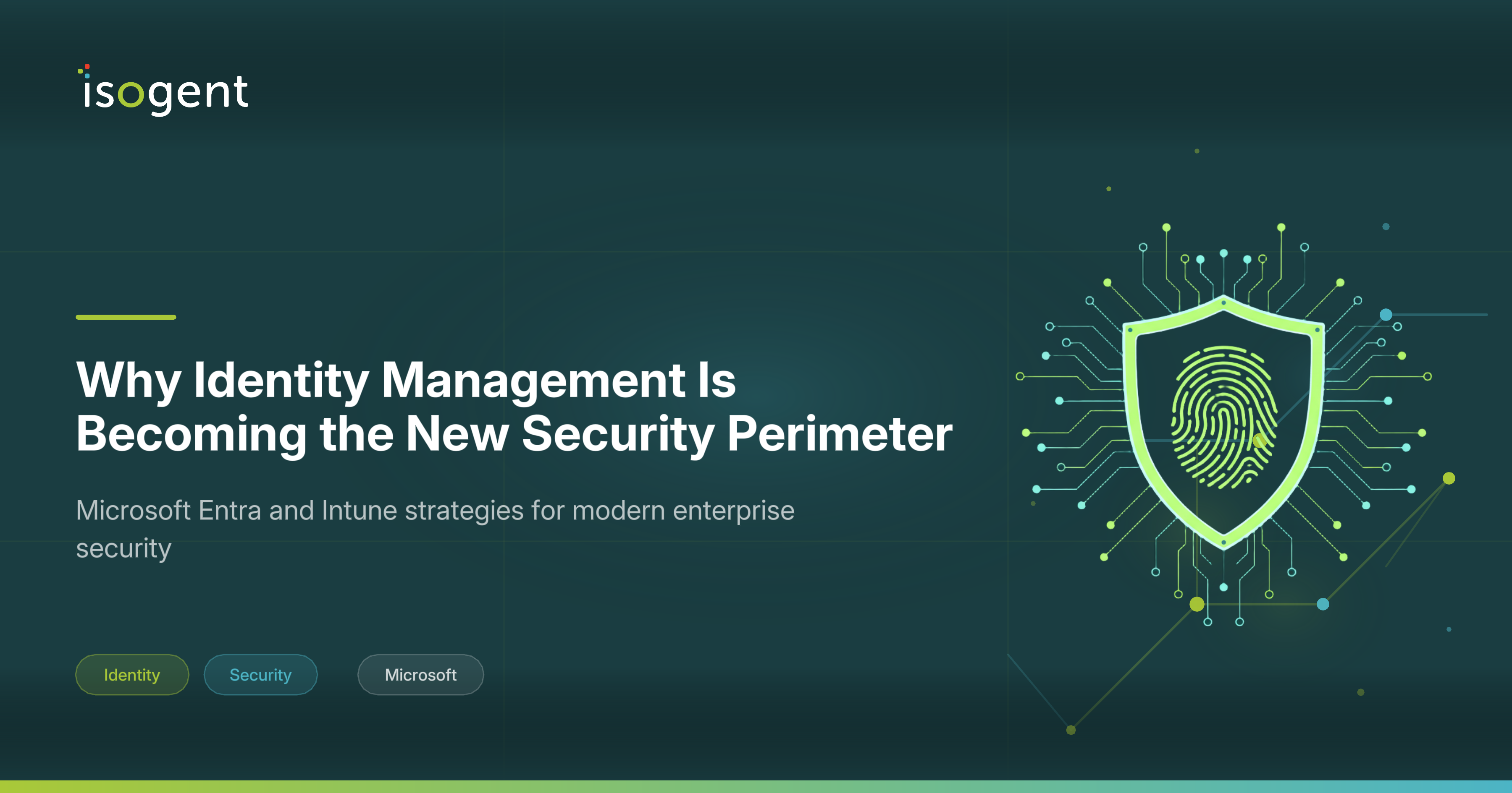 Why Identity Management Is Becoming the New Security Perimeter